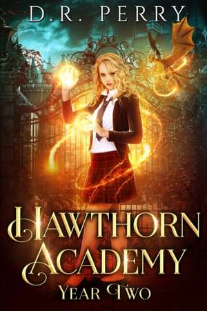 Hawthorn Academy de D. R. Perry