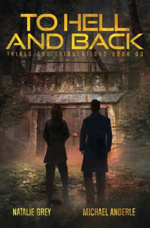 To Hell And Back de Michael Anderle