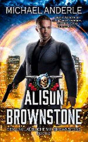 Alison Brownstone de Michael Anderle