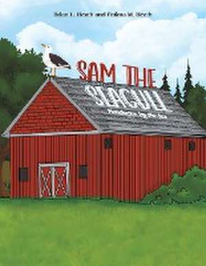 Sam the Seagull de Brian L. Heath