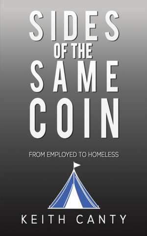 Sides of the Same Coin de Keith Canty