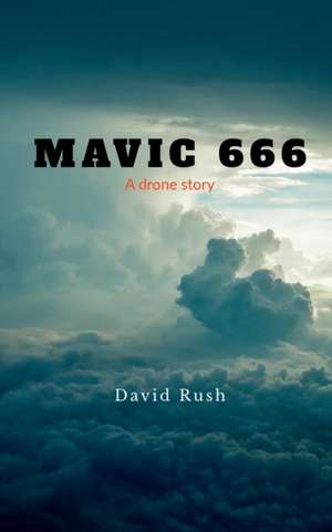 Mavic 666 de David Rush