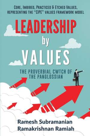 Leadership by Values de Ramakrishnan Ramiah