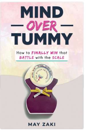 Mind over Tummy de May Zaki