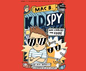 Mac Cracks the Code de Mac Barnett