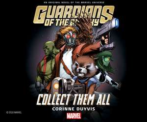 Guardians of the Galaxy: Collect Them All de Corinne Duyvis