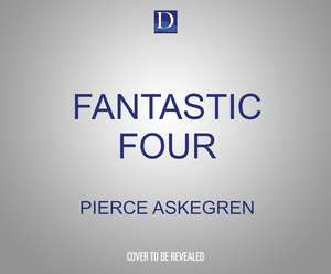 Fantastic Four: Countdown to Chaos de Pierce Askegren