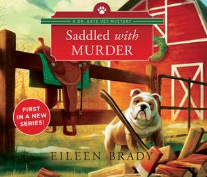 Saddled with Murder de Eileen Brady