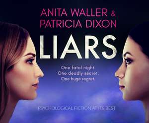 Liars: Psychological Fiction at Its Best de Anita Waller