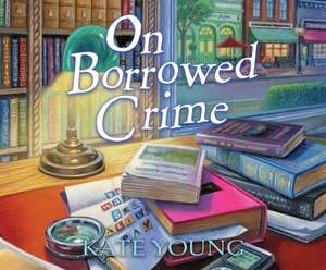 On Borrowed Crime: A Jane Doe Book Club Mystery de Kate Young