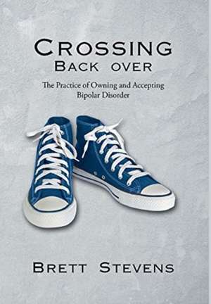 Crossing Back Over de Brett Stevens