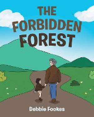 The Forbidden Forest de Debbie Fookes