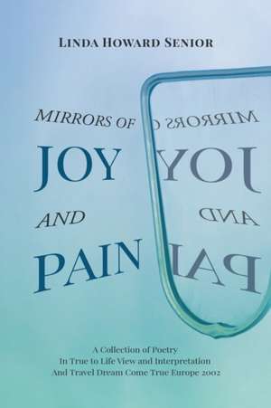 Mirrors of Joy and Pain de Linda Howard Senior