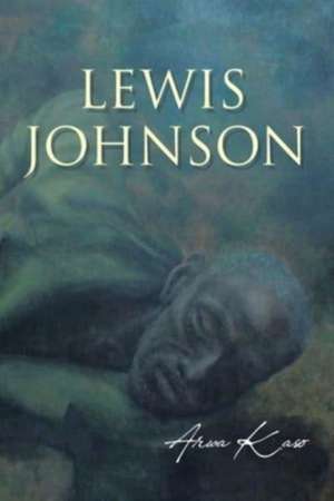 Lewis Johnson de Arwa Kaso