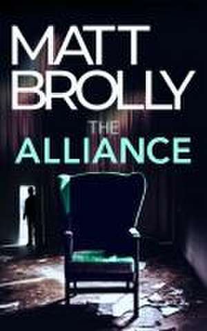 The Alliance de Matt Brolly