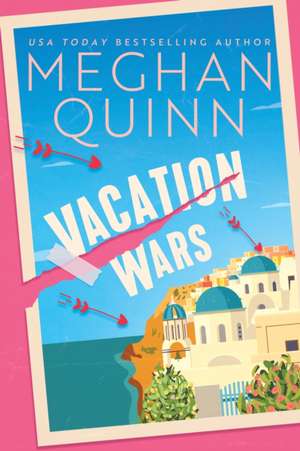 Vacation Wars de Meghan Quinn