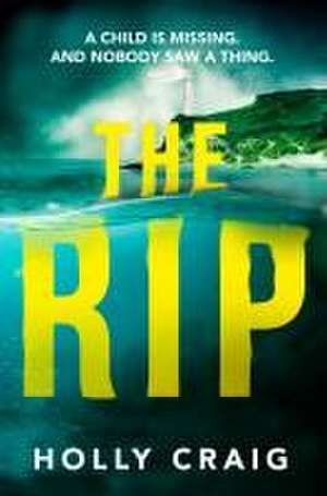 The Rip de Holly Craig