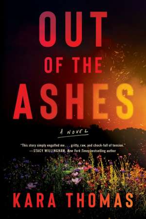 Out of the Ashes de Kara Thomas