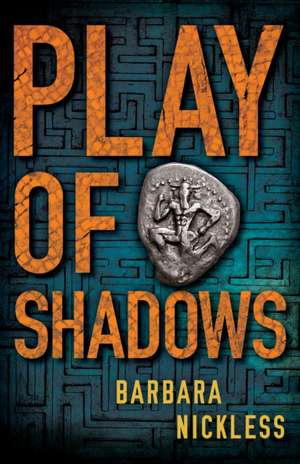 Play of Shadows de Barbara Nickless