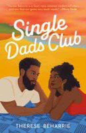 Single Dads Club de Therese Beharrie