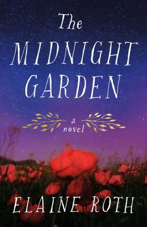 Roth, E: MIDNIGHT GARDEN de Elaine Roth