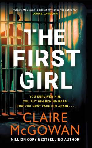 The First Girl de Claire Mcgowan