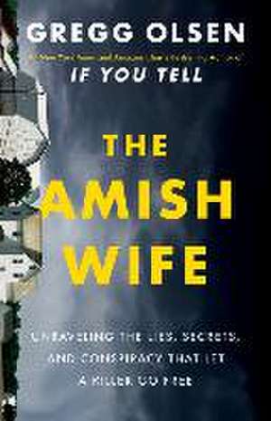 The Amish Wife de Gregg Olsen