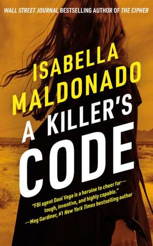 A Killer's Code de Isabella Maldonado