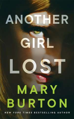 Another Girl Lost de Mary Burton