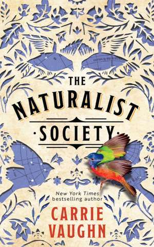 The Naturalist Society de Carrie Vaughn