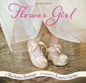 Flower Girl de Barbara Bottner