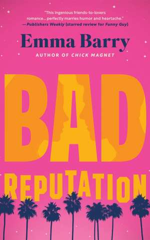 Bad Reputation de Emma Barry