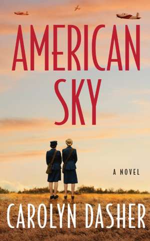 American Sky de Carolyn Dasher