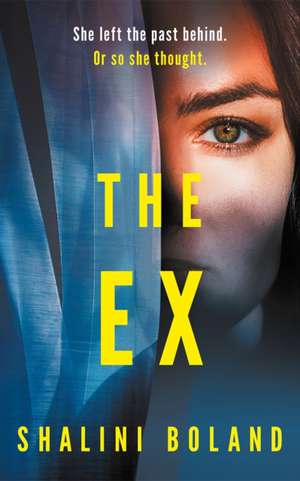 The Ex de Shalini Boland