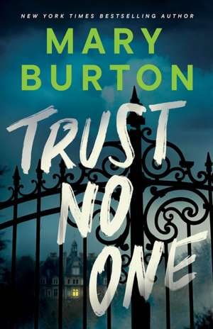 Trust No One de Mary Burton