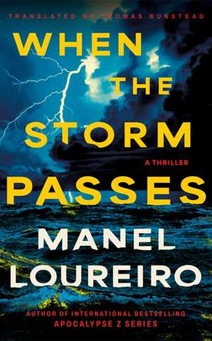 When the Storm Passes de Manel Loureiro
