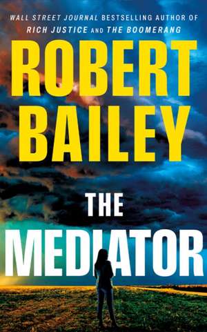 The Mediator de Robert Bailey