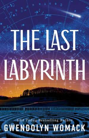 The Last Labyrinth de Gwendolyn Womack