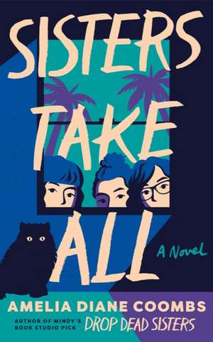 Sisters Take All de Amelia Diane Coombs