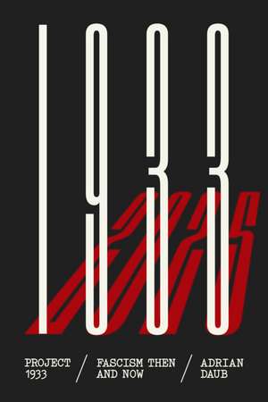 Project 1933 de Adrian Daub