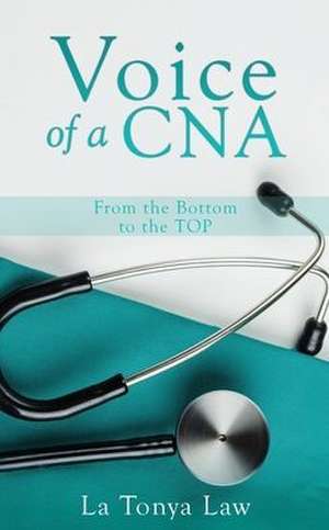 Voice of a CNA: From the Bottom to the TOP