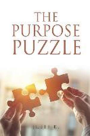 The Purpose Puzzle de Julie K