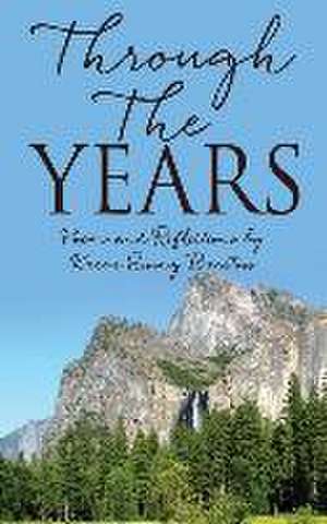Through The Years de Karen Ewing Barstow