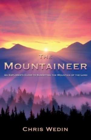 The Mountaineer de Chris Wedin
