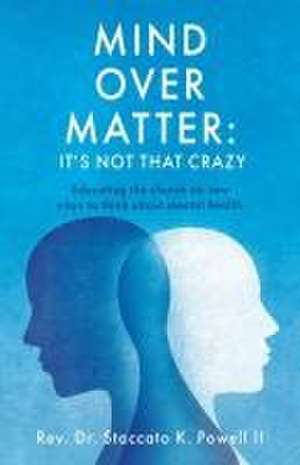 Powell, S: Mind Over Matter