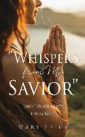 "Whispers from My Savior" de Mary Leigh