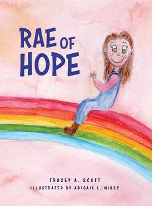 Rae of Hope de Tracey a Scott