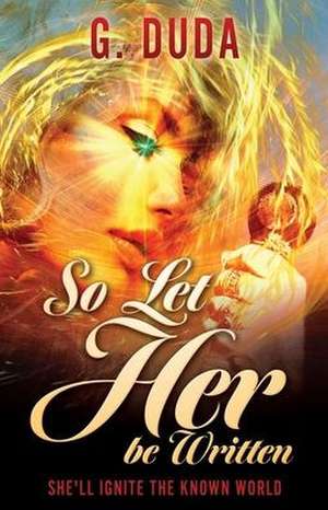 So Let Her be Written de G. Duda