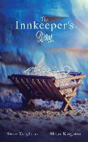 The Innkeeper's Story de Steve Knighton