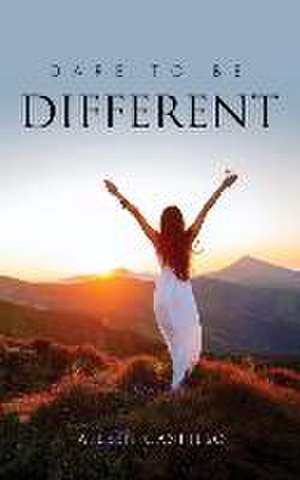 Dare To Be Different de Aileen Castillo